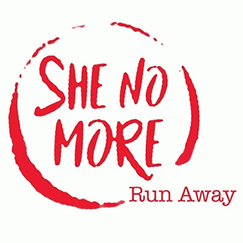 She No More : Run Away (Single)